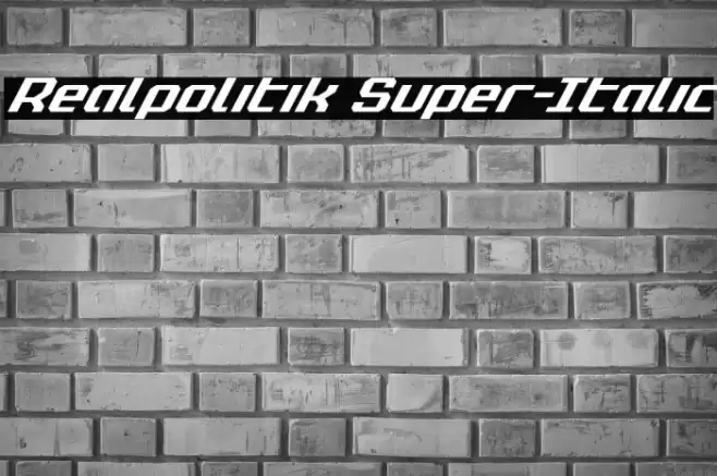 Realpolitik Super-Italic Font examples