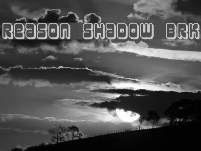 Reason Shadow BRK Font examples