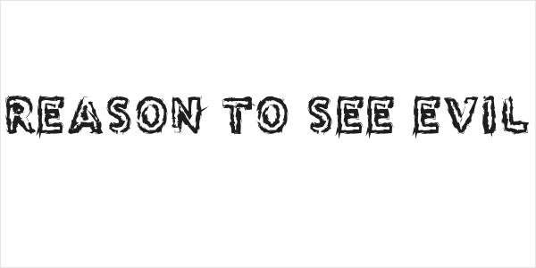 Reason to see Evil Logo