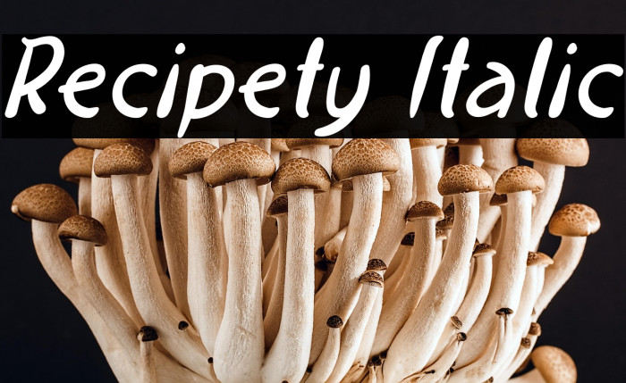 Recipety Italic フォント examples