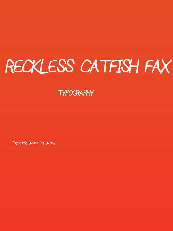 Reckless Catfish Fax Italic Poster