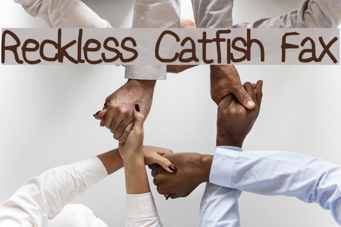 Reckless Catfish Fax Example 1