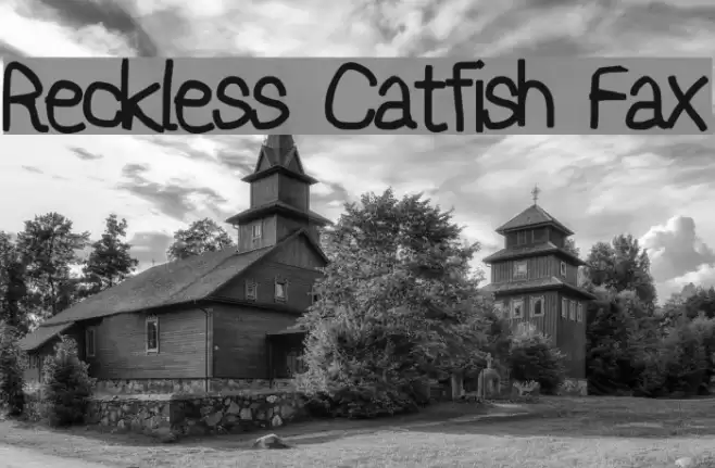 Reckless Catfish Fax Font examples