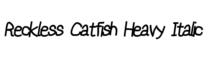 Reckless Catfish Heavy Italic  Free Fonts Download