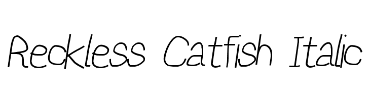 Reckless Catfish Italic Font