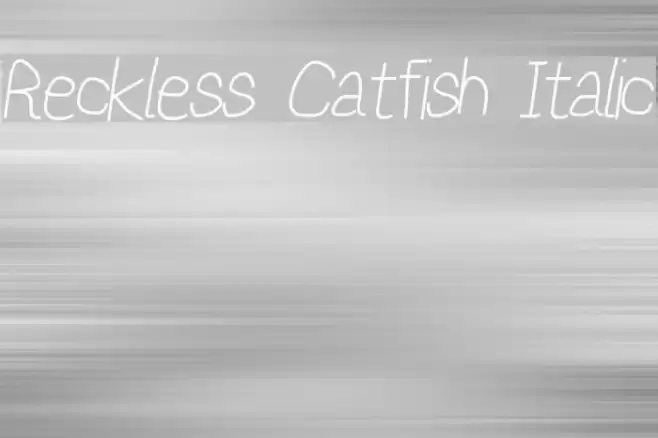 Reckless Catfish Italic Font examples