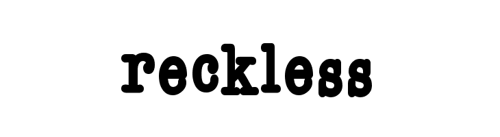 Reckless  フリーフォントのダウンロード