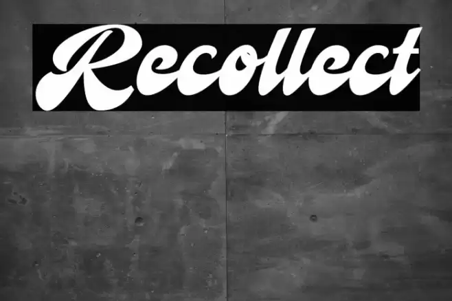 Recollect Font examples