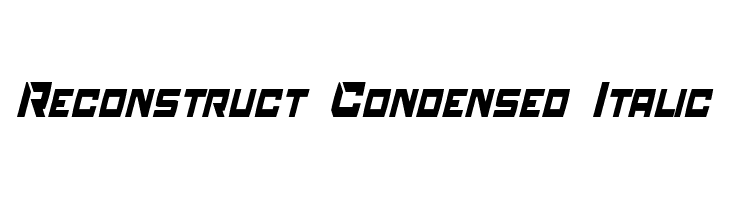 Reconstruct Condensed Italic  नि: शुल्क फ़ॉन्ट्स डाउनलोड