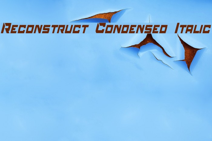 Reconstruct Condensed Italic Example 1