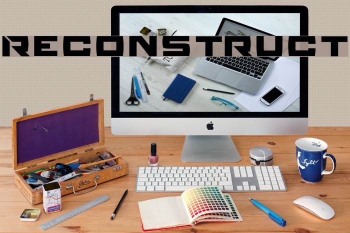Reconstruct Font examples