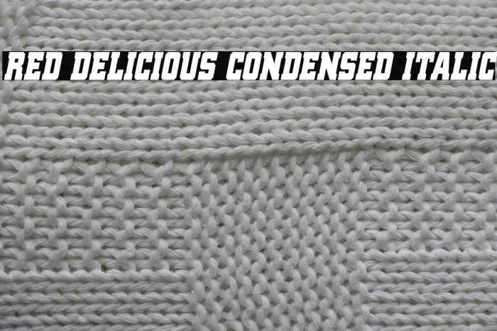 Red Delicious Condensed Italic Example 1