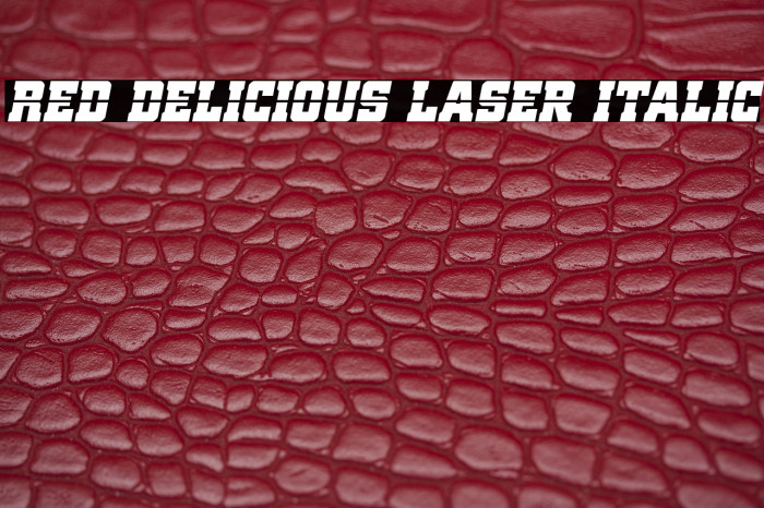 Red Delicious Laser Italic Example 3