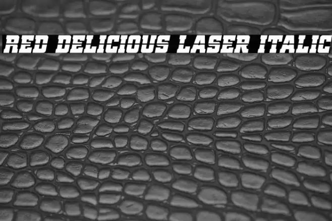 Red Delicious Laser Italic Font examples