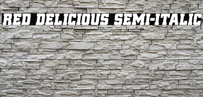 Red Delicious Semi-Italic Example 3