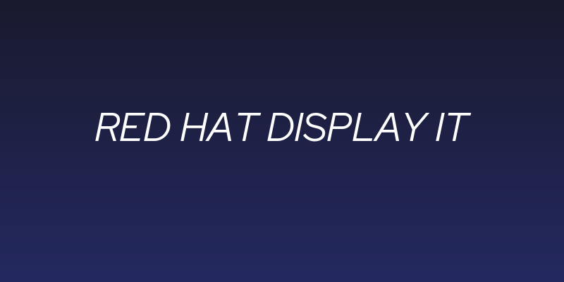 Red Hat Display It Social Header