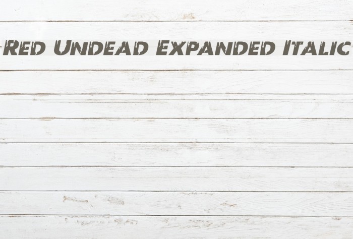 Red Undead Expanded Italic Font examples
