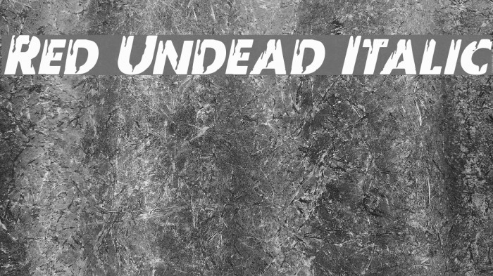 Red Undead Italic Font examples