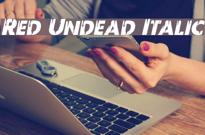 Red Undead Italic Font examples