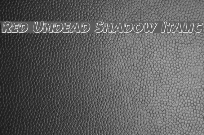 Red Undead Shadow Italic Font examples