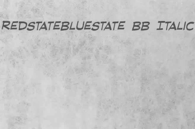 RedStateBlueState BB Italic Font examples