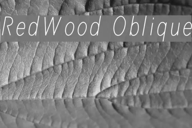 RedWood Oblique Font examples