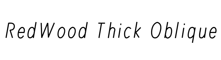 RedWood Thick Oblique Font