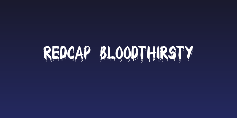 Redcap Bloodthirsty Social Header