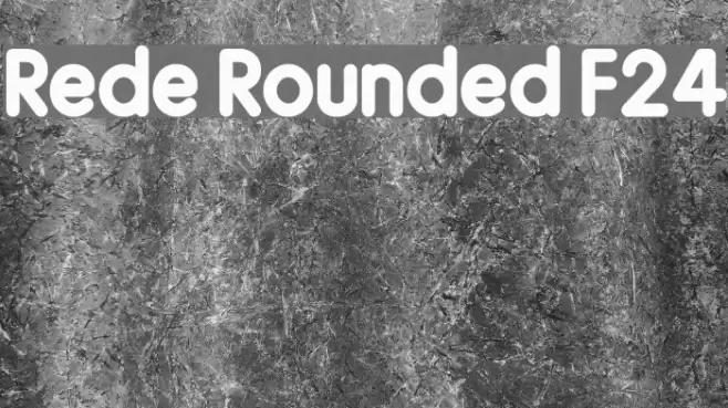 Rede Rounded F24 Fuentes examples