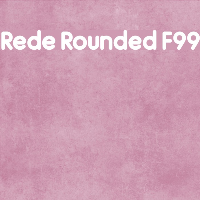 Rede Rounded F99 Font - FFonts.net