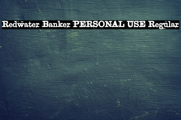 Redwater Banker PERSONAL USE Regular Example 3