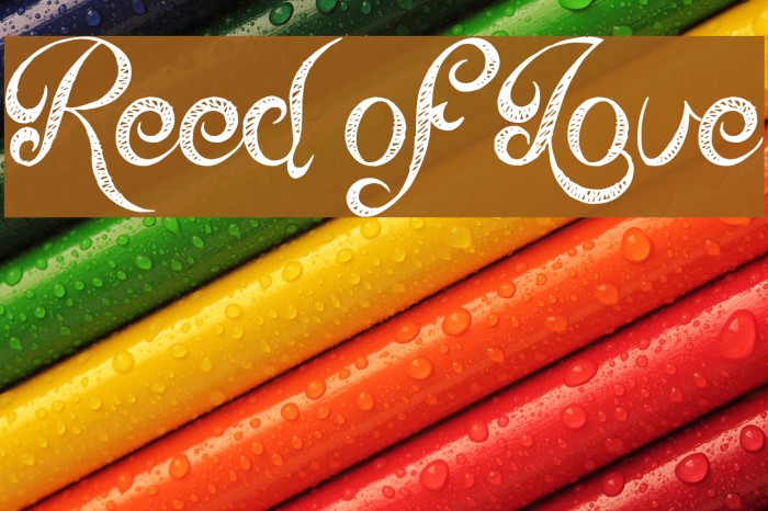 Reed of Love Font examples