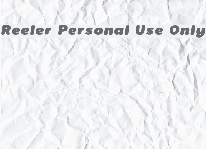 Reeler Personal Use Only Font examples