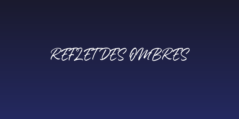 Reflet des Ombres Social Header