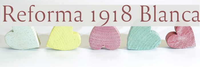 Reforma 1918 Blanca フォント examples