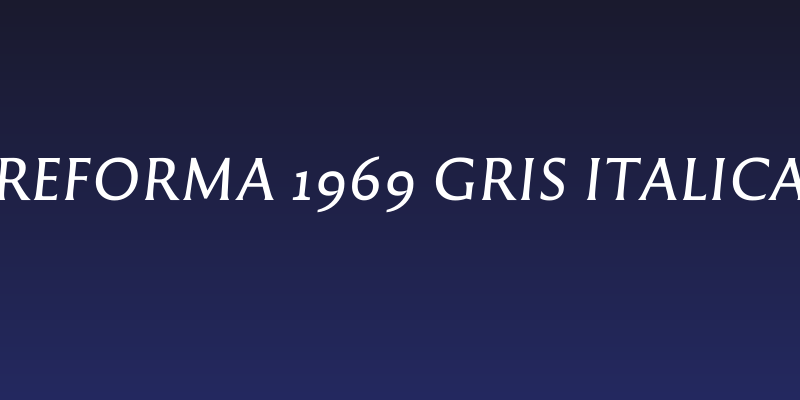 Reforma 1969 Gris Italica Social Header