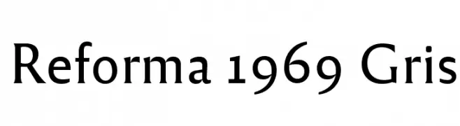 Reforma 1969 Gris  Frei Schriftart Herunterladen