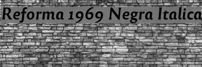 Reforma 1969 Negra Italica Font examples