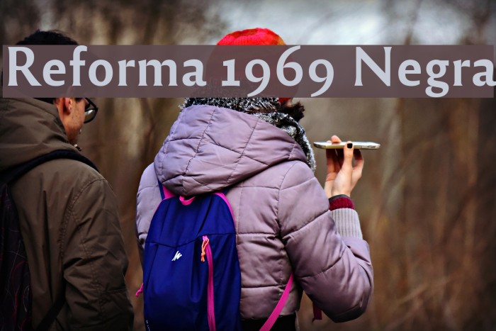 Reforma 1969 Negra Schriftart examples