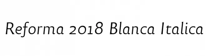 Reforma 2018 Blanca Italica  Descarca Fonturi Gratis