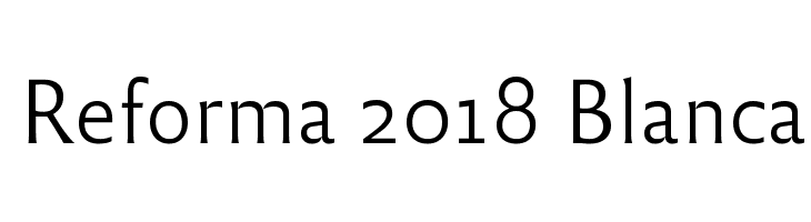 Reforma 2018 Blanca Fuentes