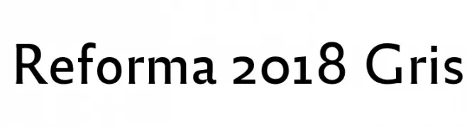 Reforma 2018 Gris  Frei Schriftart Herunterladen