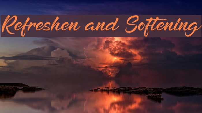 Refreshen and Softening Font examples