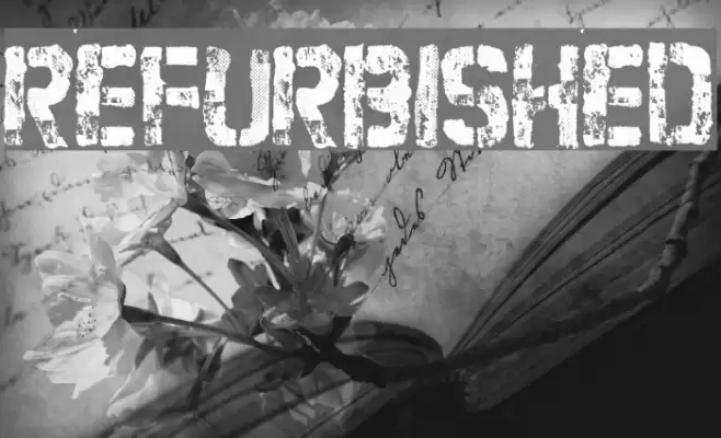 Refurbished Font examples
