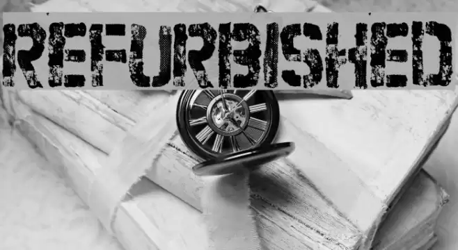 Refurbished Font examples