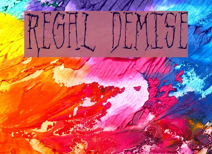 Regal Demise Font examples