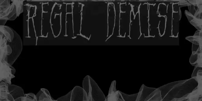 Regal Demise Font examples