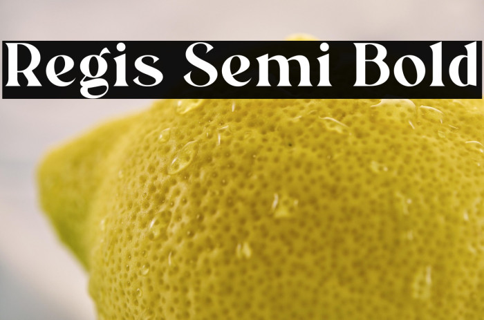 Regis Semi Bold Example 2