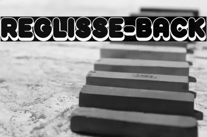 Reglisse-Back Font examples