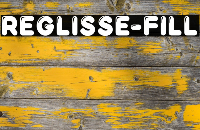 Reglisse-Fill Font examples